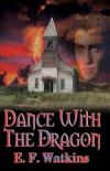 Dance With The Dragon