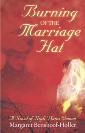 BURNING OF THE MARRIAGE HAT